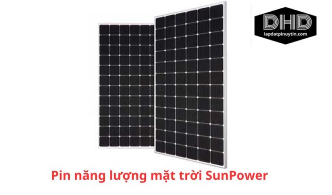 Pin năng lượng mặt trời SunPower: Giải pháp tiết kiệm năng lượng