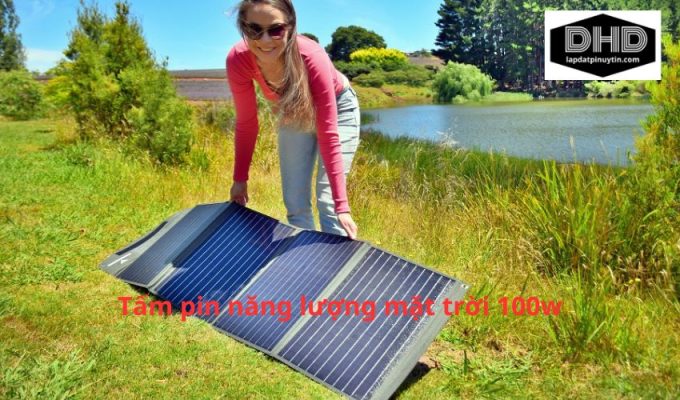 Tấm pin năng lượng mặt trời 100w: Top mẫu tốt nhất năm 2024