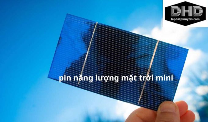 Top pin năng lượng mặt trời mini phổ biến nhất năm 2024
